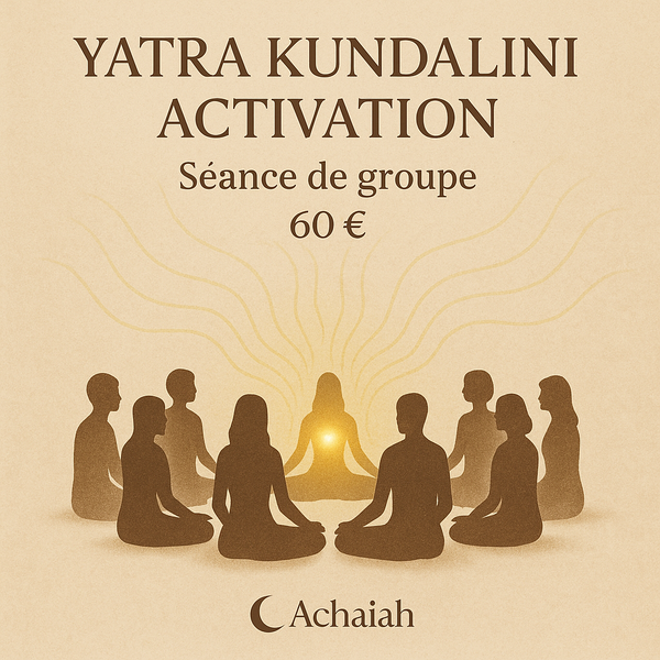 Yatra Kundalini Activation – Séance de groupe – 60 €